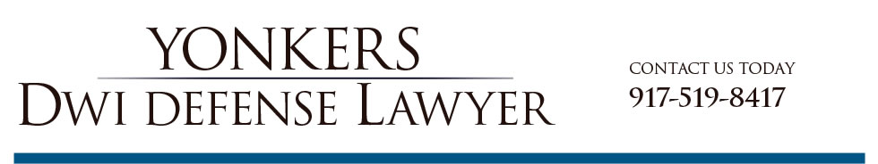 YONKERS DWI LAWYER